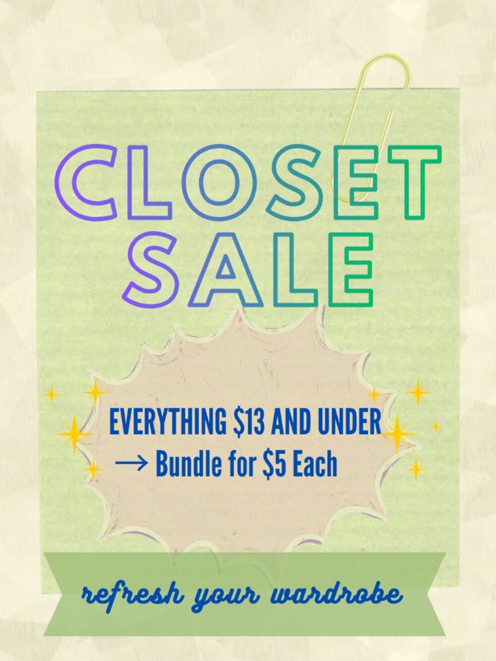Closet Clean Out Sale